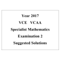 Detailed answers 2017 VCAA VCE Specialist Mathematics Examination 2